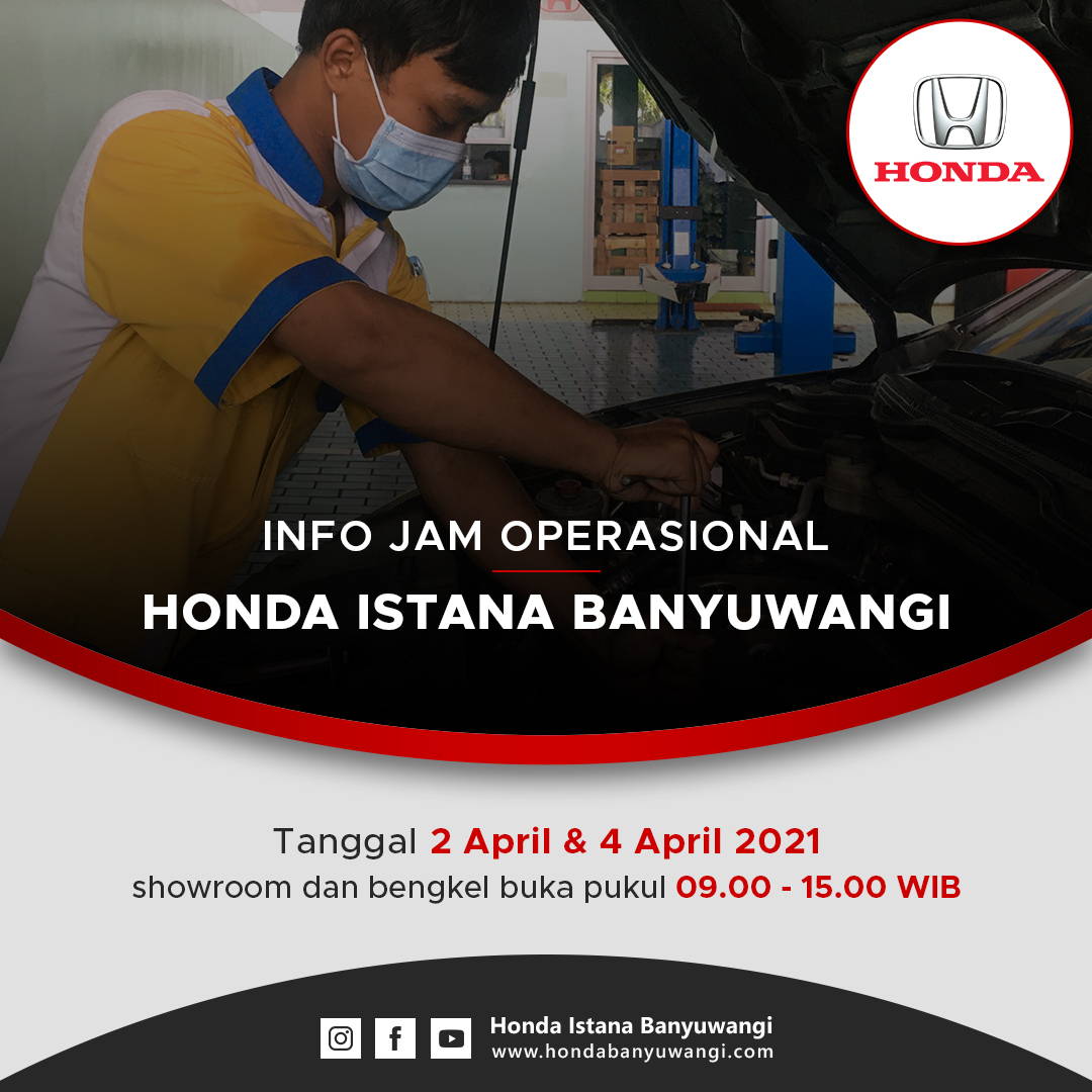Jam Operasional Honda Istana Banyuwangi
