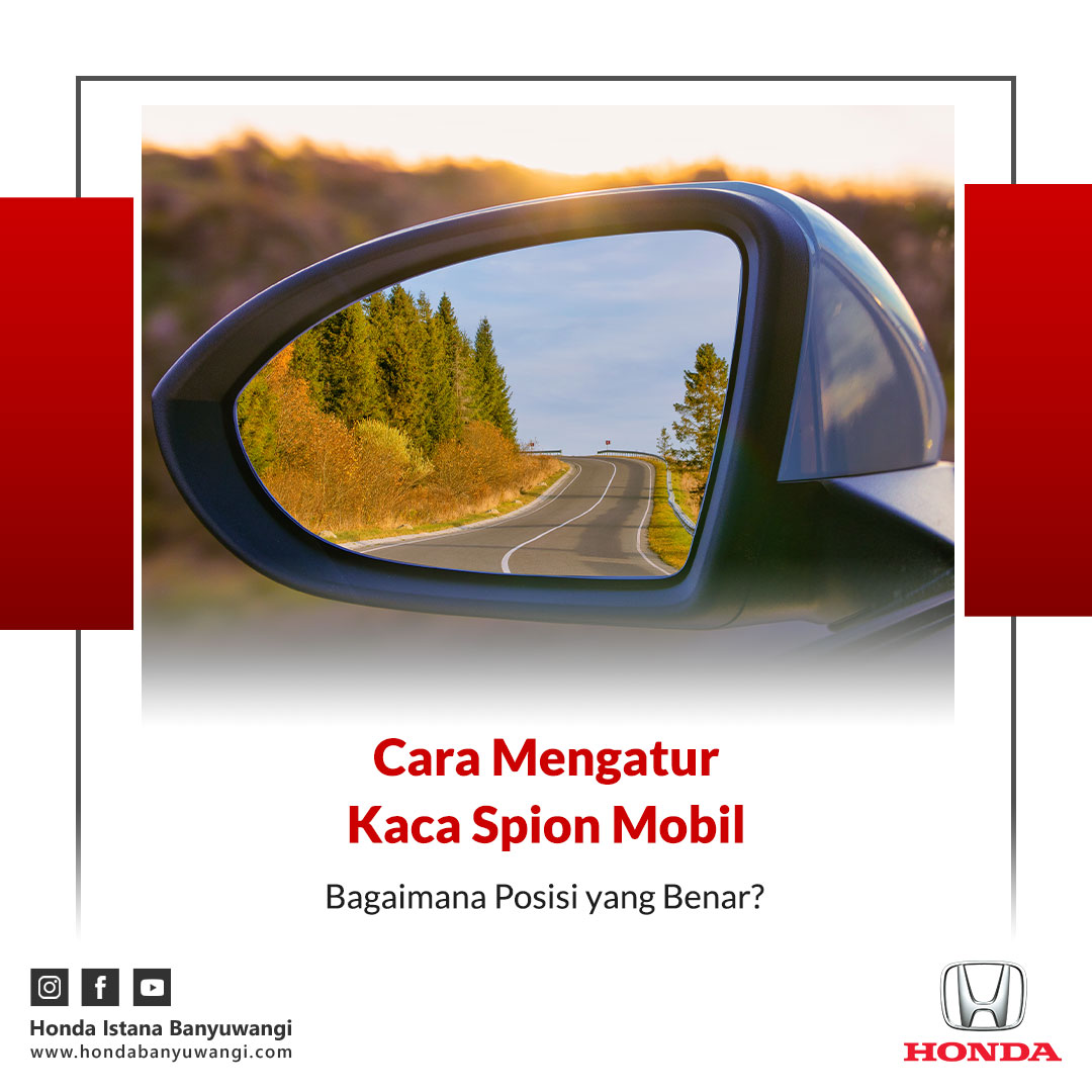 Cara Mengatur Kaca Spion Mobil