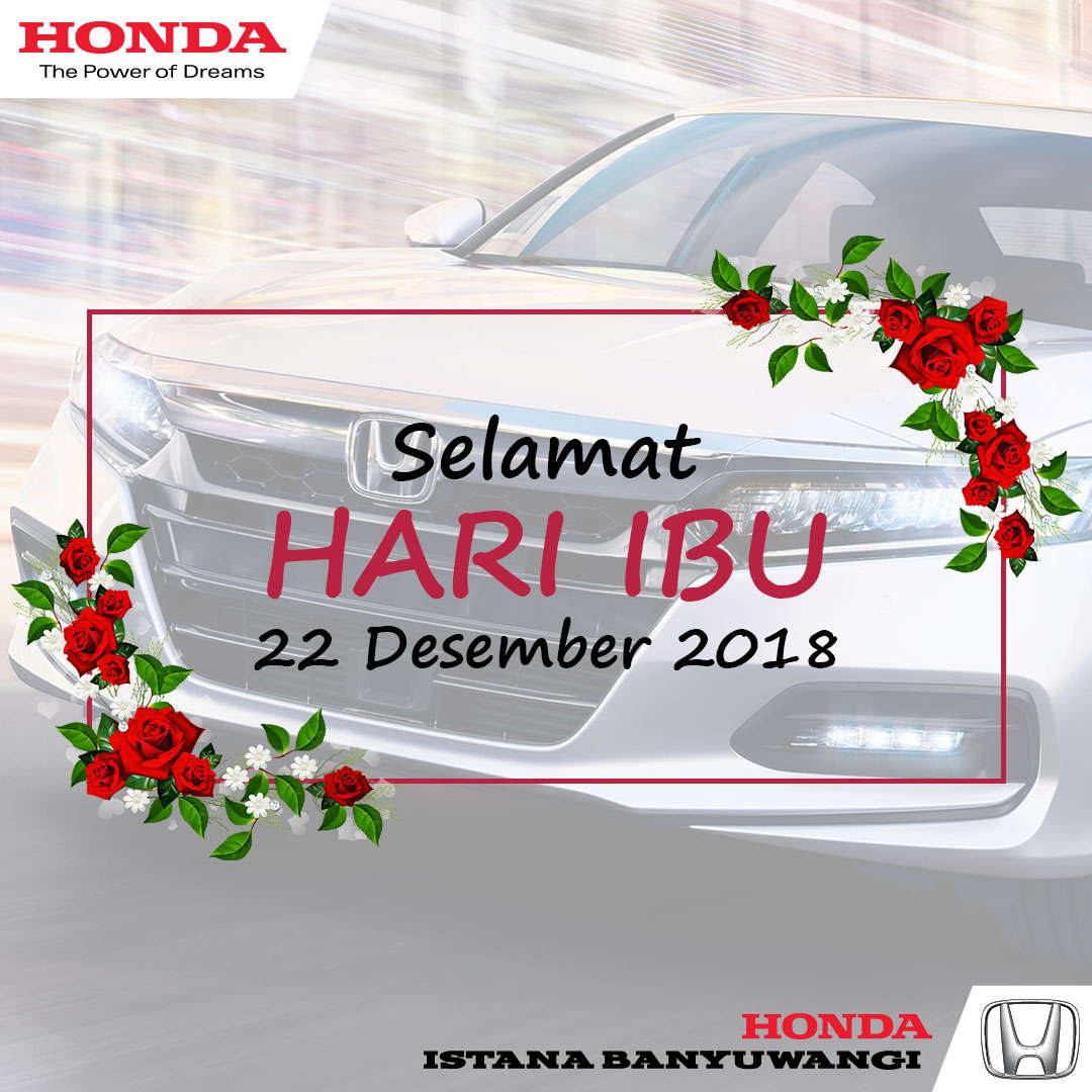 Selamat merayakan Hari Ibu tanggal 22 Desember 2018.