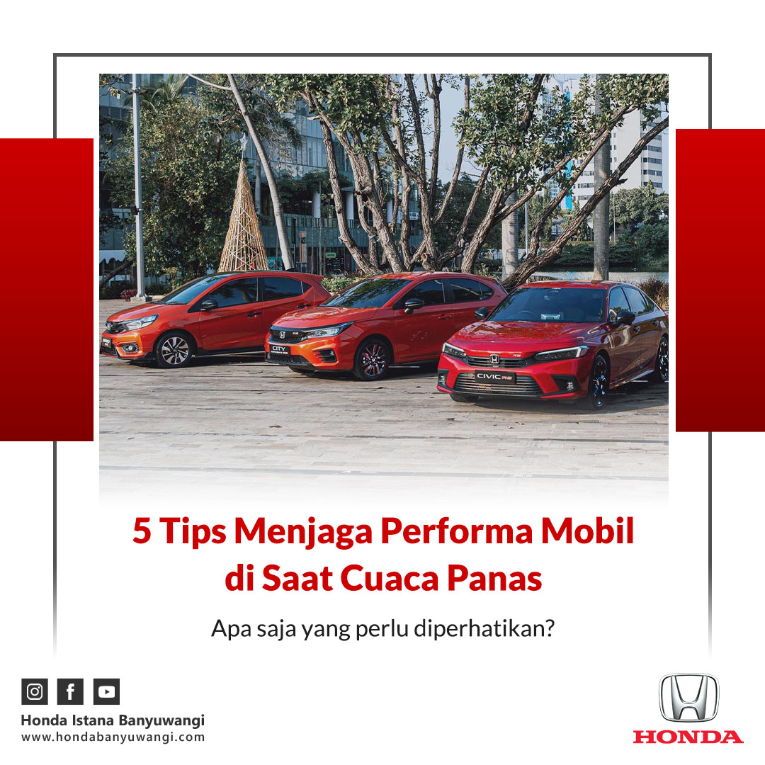 5 Tips Menjaga Performa Mobil Saat Cuaca Panas