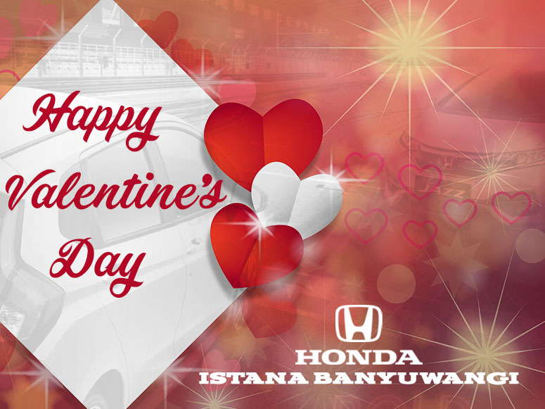 Honda Istana Banyuwangi - Happy Valentine's Day 2018