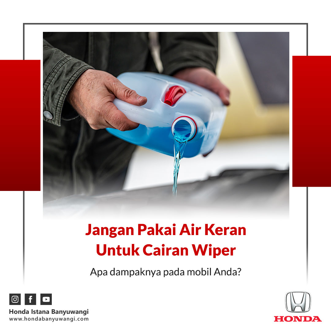 Jangan Pakai Air Keran Untuk Cairan Wiper