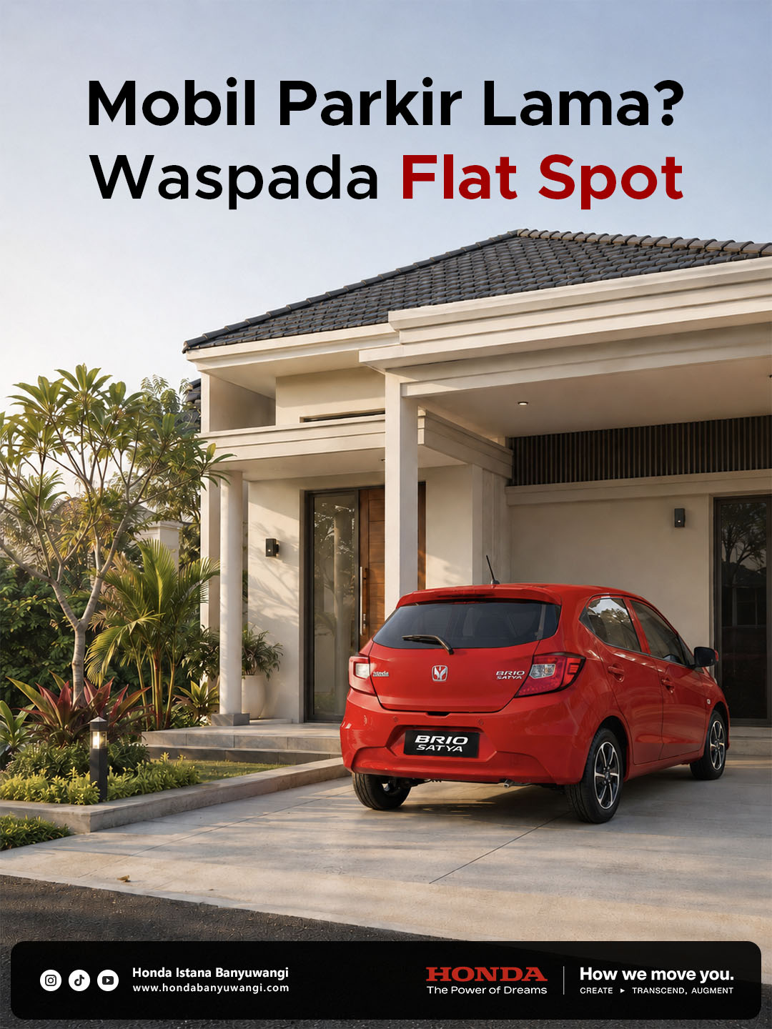 Honda Brio Satya parkir di halaman rumah