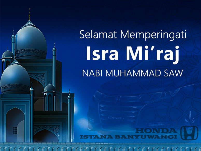 Selamat memperingati Isra Mi'raj Nabi Muhammad SAW
