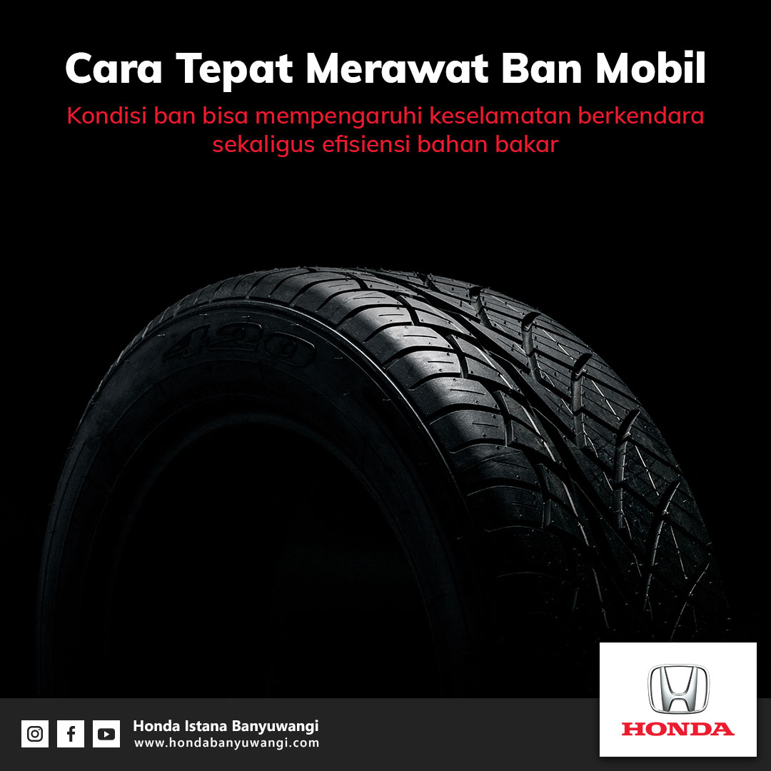 Cara Merawat Ban Mobil