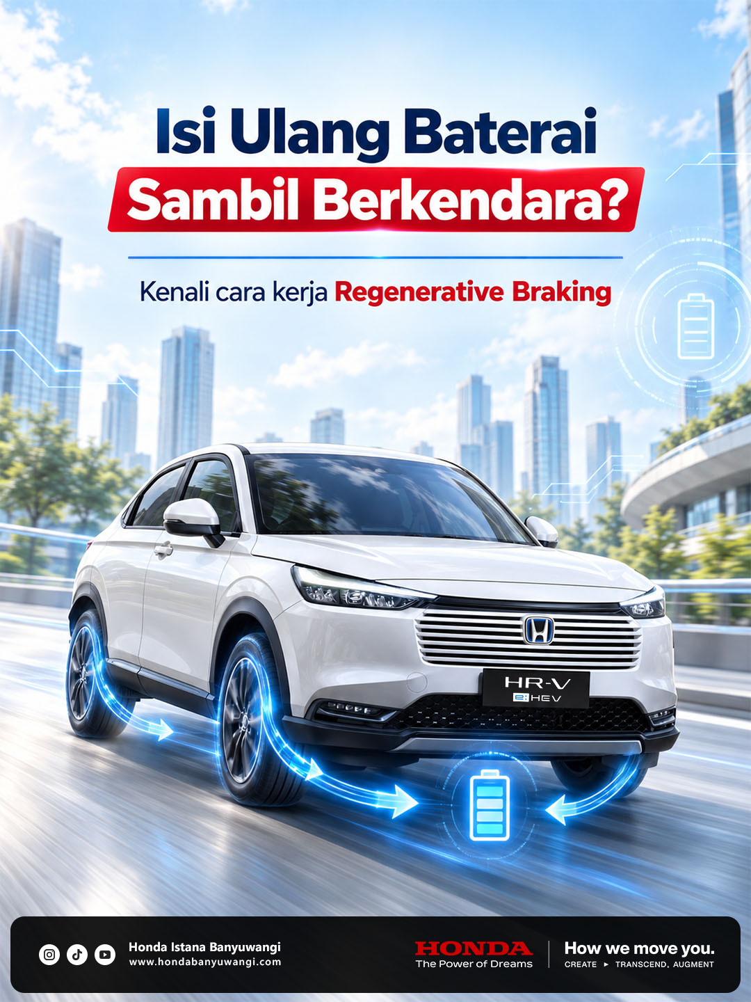 Honda HR-V melambat dan Regenerative Braking aktif